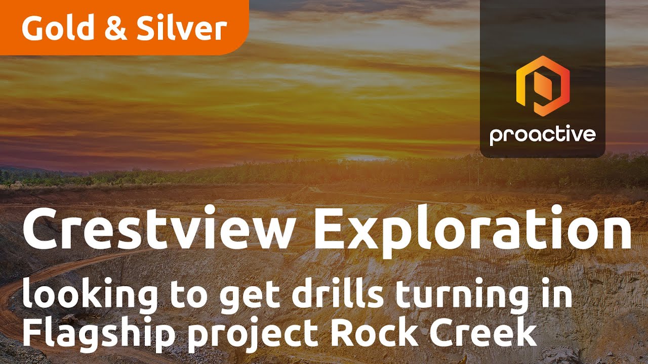 Crestview Exploration looking to get drills turning at Flagship project Rock Creek in Nevada