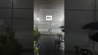 CANCELAR O FUT? TÁ MALUCO, RAPAZ? NEM FODEND* KKKKKKKKKKKKKKKKK 🤣🌧️🎥 @eu.danielceconello