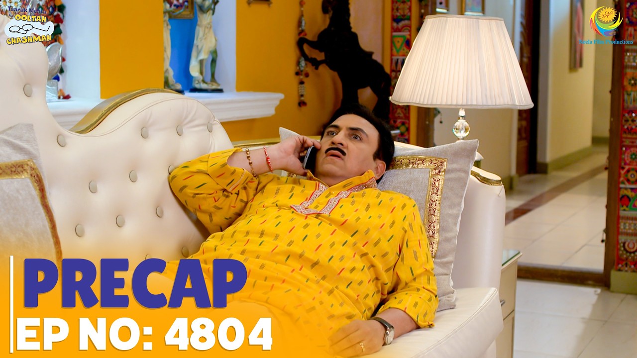 Ep 4804 - PRECAP! | Taarak Mehta Ka Ooltah Chashmah | तारक मेहता का उल्टा चश्मा
