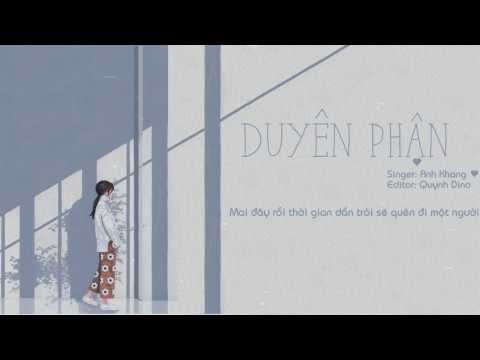 • Duyên Phận • Anh Khang