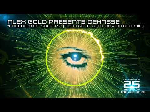 ALEX GOLD  Presents DEHASSE  Feat Mark La Sal   "Freedom of Society" Alex Gold with David Tort Mix.