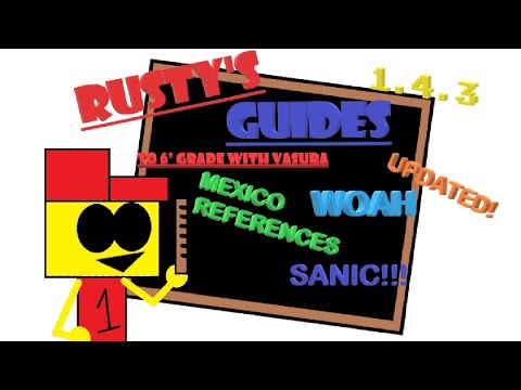 Playing "Rusty's Guides to 6° Grade with Vasura"!!