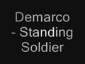 Demarco - Standing Soldier & Lyrics in ...