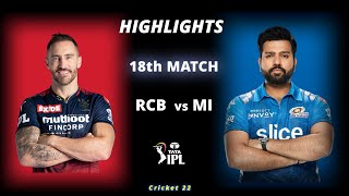 RCB vs MI 18th Match IPL Highlights 2022 | RCB vs MI Full Match Highlights | Hotstar | Cricket 22
