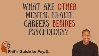 Alternative Careers to Clinical Psychology | Mental Health Career Options