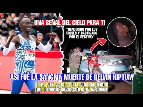 ASÍ FUE LA SANGRÍA MUERTE DE KELVIN KIPTUM - FUE CASTIGADO POR EL DESTINO