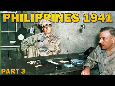 A Struggle of the Doomed | Japanese Invasion of the Philippines 1941 - Part 3