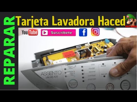 How to Repair Washing Machine Card Haced ASSENTO Lavas 420, Does Not Turn On Does Not Work Properly