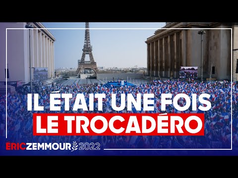 Eric Zemmour : Le grand rassemblement du Trocadéro