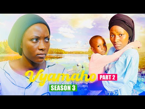 VYAMAHO PART 2 | SEASON 3