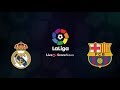 La Liga Real Madrid Vs Barcelona Teljes Meccs