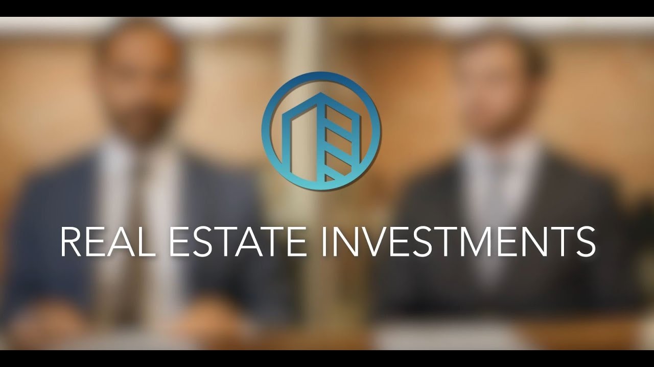 Topic Video 1 - Real Estate Investments