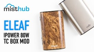 The Eleaf iPower 80W Box Mod Unboxing and Quick Product Overview