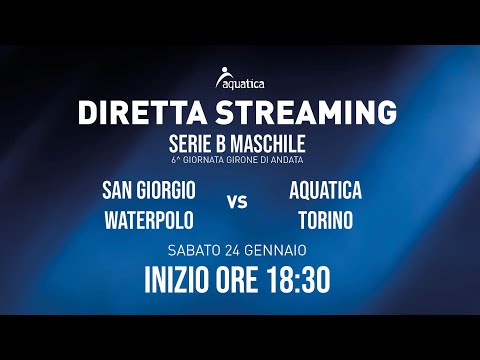 6° GIORNATA ANDATA CAMP SERIE B MASCHILE SA GIORGIO WP - AQUATICA