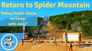 Riding Double Blacks on Easter with Jesus at Spider Mountain Bike Park