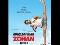 You don't mess with Zohan  Beautiful Life