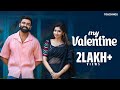 My Valentine Malayalam Romantic Short Film Suraj Anjana Madhav
