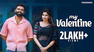 My Valentine | Malayalam Romantic Short Film | Suraj | Anjana Madhav