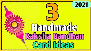 3 Handmade Raksha Bandhan Card Ideas 2021 / How To Make Easy Greeting Card - Gift For Rakhi At Home