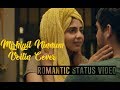 Mayanadhi Mizhiyil Ninnum Romantic Malayalam Whatsapp Status Video 04 2018