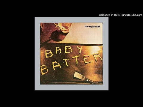 LYSERGICFUNK:  Baby Batter  -   Harvey Mandel