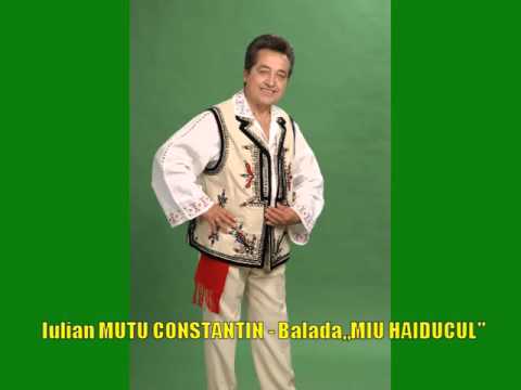 Iulian MUTU CONSTANTIN   Balada„Miu Haiducul”
