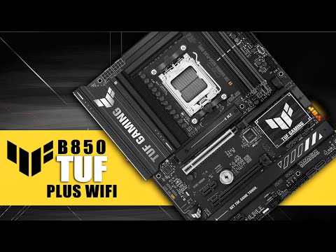 Asus TUF Gaming B850 Plus WiFi Motherboard: Auspacken und Übersicht