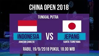 Sedang Berlangsung Tunggal Putra, Indonesia Vs Jepang, di China Open 2018 Pukul 18.00 WIB