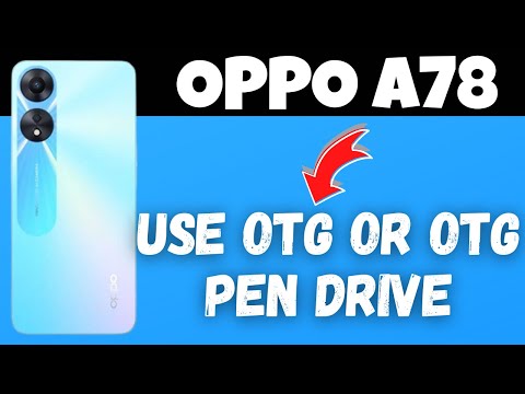 OPPO A78 How to Enable OTG || How to Use OTG or OTG pen drive