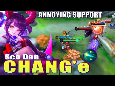 Chang'e Most Annoying Support Gameplay by Seo Dan ~ Mobile Legends