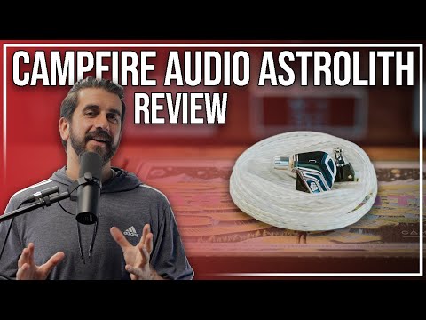 Campfire Audio Astrolith Review | The BEST Campfire IEM Since Andromeda?