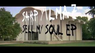Sarp Yilmaz - My Baby Got To Go (Santos Resiak Remix)