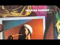 Pharomba - Pharoah Sanders (1978)