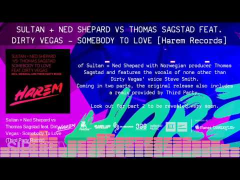 Sultan + Ned Shepard vs Thomas Sagstad feat. Dirty Vegas - Somebody To Love [Harem/Sirup] - TEASER