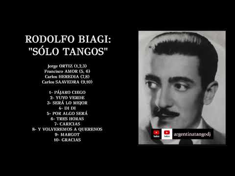 RODOLFO BIAGI: SU ORQUESTA & SUS CANTORES - SOLO TANGOS