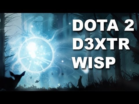 Dota 2 D3XTR Wisp gameplay