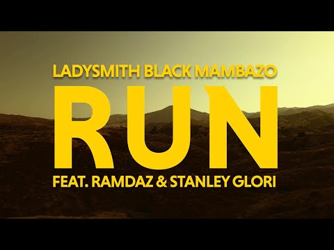 Ladysmith Black Mambazo - Run (Life Is A Marathon) [feat. RAMDAZ & Stanley Glori]