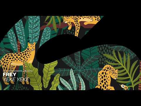 FREY - Yeke Yeke  (WOAK & Make U Sweat)