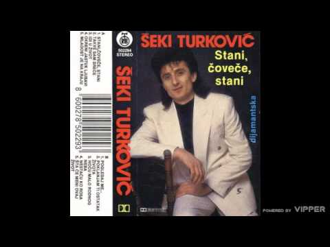Seki Turkovic - Idi u zivot - (Audio 1990)