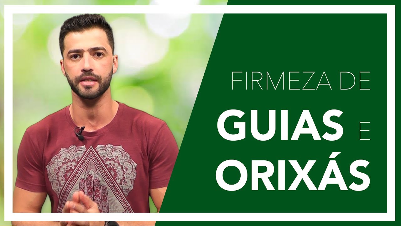 FIRMEZA DE GUIAS E ORIXÁS