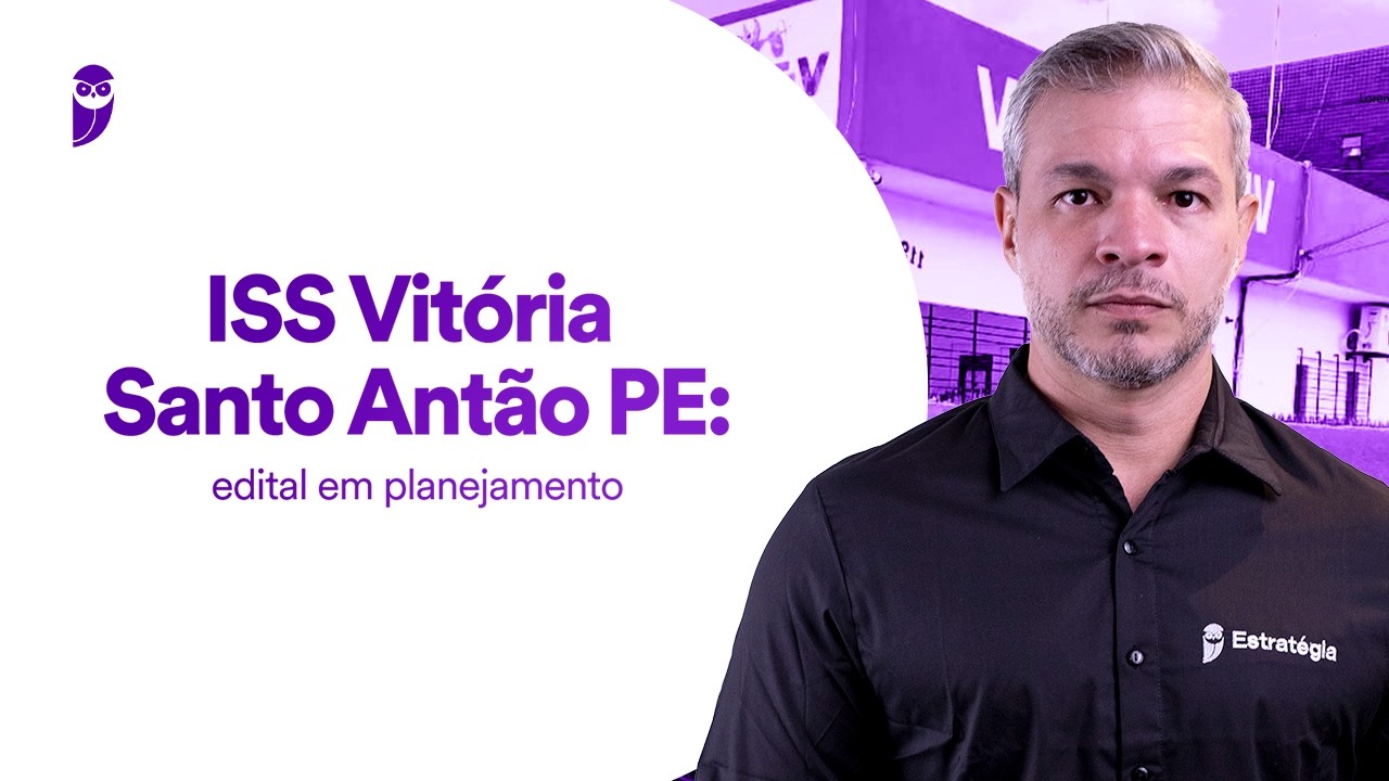 Concurso ISS Vitória Santo Antão PE: edital em planejamento