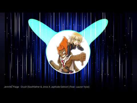Jennifer Paige - Crush (Goshfather and Jinco X JayKode Edition) (feat. Lauryn Vyce)