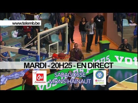 Mons : En direct sur Télé MB / Saragosse - Belfius Mons Hainaut