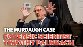 Forensic Expert Believes Two Different Shooters Killed Maggie And Paul Murdaugh