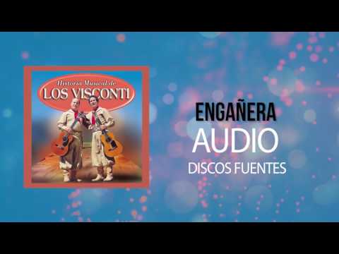 Engañera - Los Visconti / Discos Fuentes