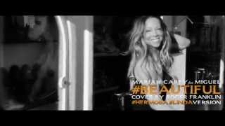 Roger Franklin - #Beautiful (#Hermosa #Linda Version) (Mariah Carey Video Tribute)
