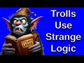 24 05 10 Strange Troll Logic