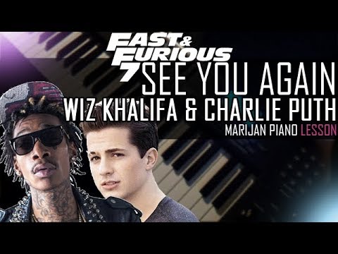How To Play: Wiz Khalifa ft. Charlie Puth - See You Again | Piano Tutorial Lesson + Sheets