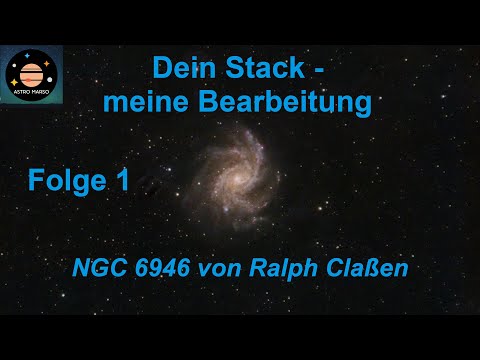 Dein Stack - meine Bearbeitung: Folge 1 | NGC 6946 von Ralph Claßen | Siril und Gimp