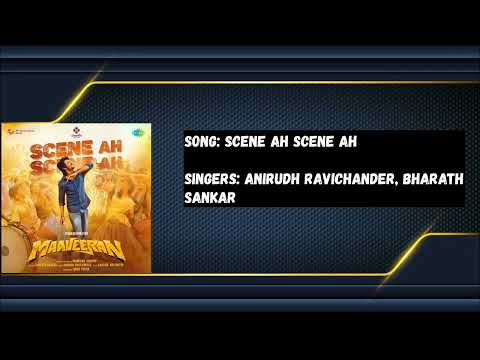 Scene Ah Scene Ah | Maaveeran | Bharath Sankar | Sivakarthikeyan, Aditi Shankar